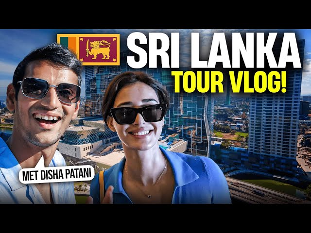 Met Disha Patani in Colombo, Sri Lanka 🇱🇰 | India to Sri Lanka Guide.