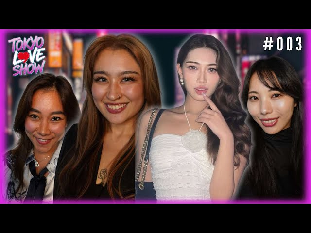 What Type of Man Do Asian Women Like ? - Tokyo Love Show Ep.3