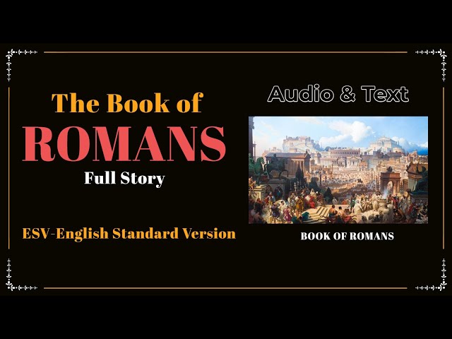 The Book of Romans (ESV) | Full Audio Bible with Text by Max McLean