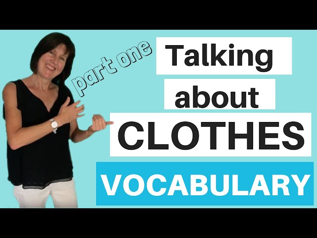 Talking about clothes in English - Vocabulary lesson