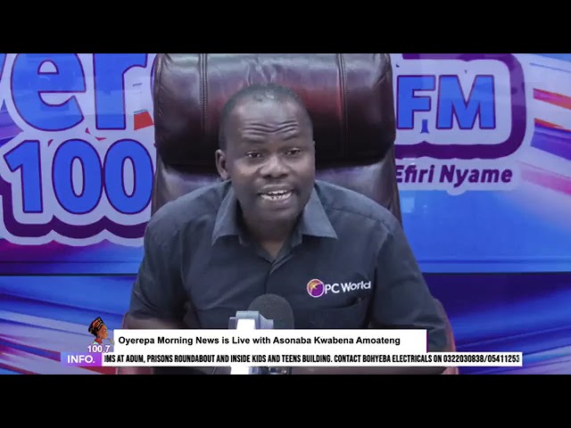 Oyerepa Morning News is Live with Asonaba Kwabena Amoateng on Oyerepa Radio ||1-07-2024