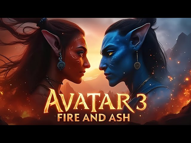 Avatar 3: Fire and Ash Full Movie | New Released Hollywood Sci-fi Action Movie (English) | 4K HDR HD