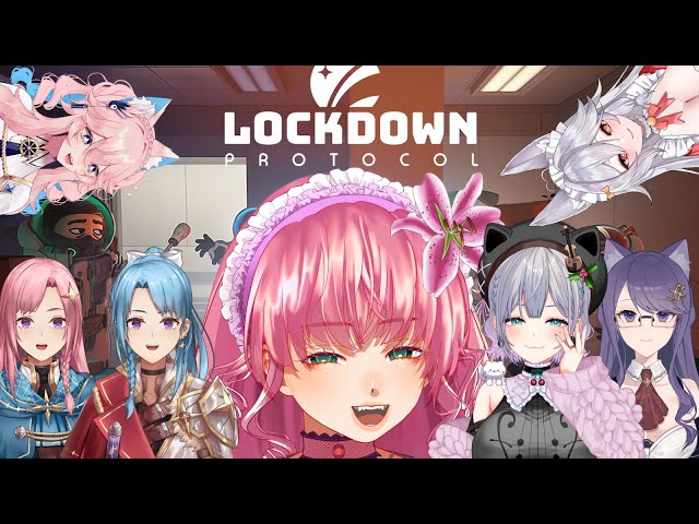 【LOCKDOWN Protocol】 dissidents are more sus than impostors 【Arielle Noriboshi | VTuber】