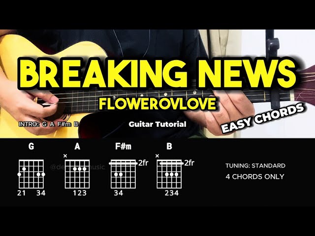 Breaking News - Flowerovlove | Easy Guitar Tutorial For Beginners (CHORDS & LYRICS) #guitarlesson