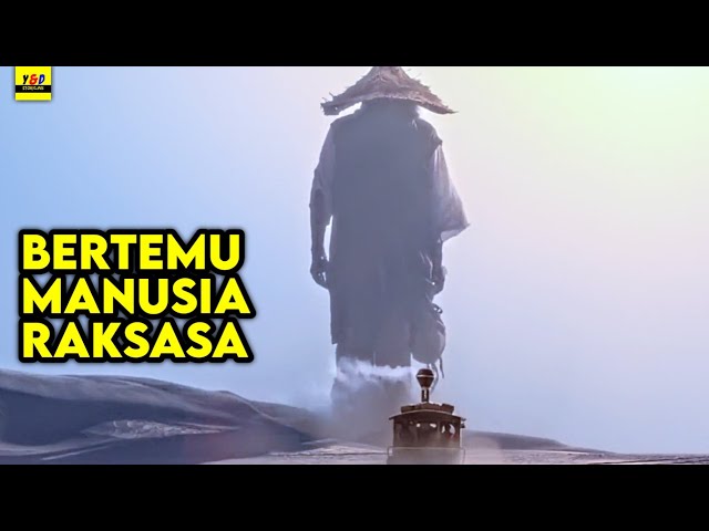 Bertemu Manusia Raksasa Di Tengah Gurun Pasir - ALUR CERITA FILM