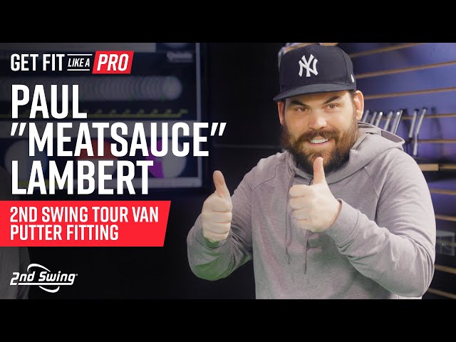 Golf Putter Fitting | Paul "Meatsauce" Lambert | Get Fit Like A Pro