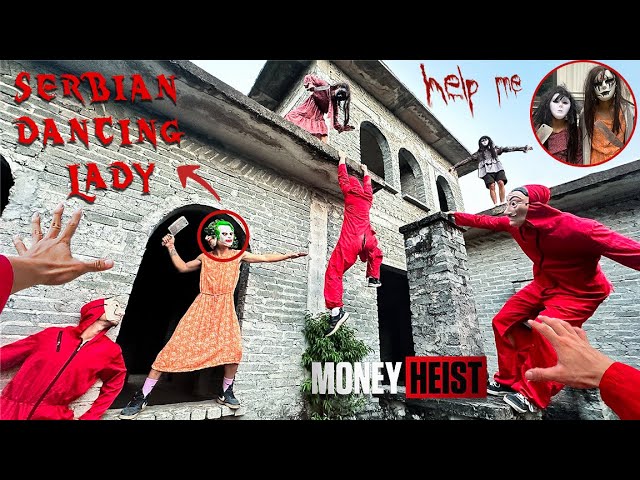 Parkour vs MONEY HEIST ESCAPING SERBIAN DANCING LADY 10 | Epic Parkour POV HORROR Movie Chase