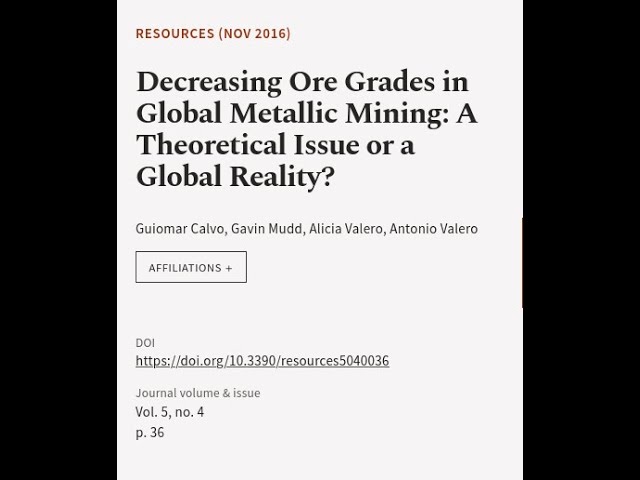 Decreasing Ore Grades in Global Metallic Mining: A Theoretical Issue or a Global Real... | RTCL.TV