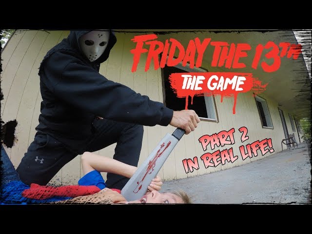 Friday the 13th: The Game *Part 2* In Real Life!