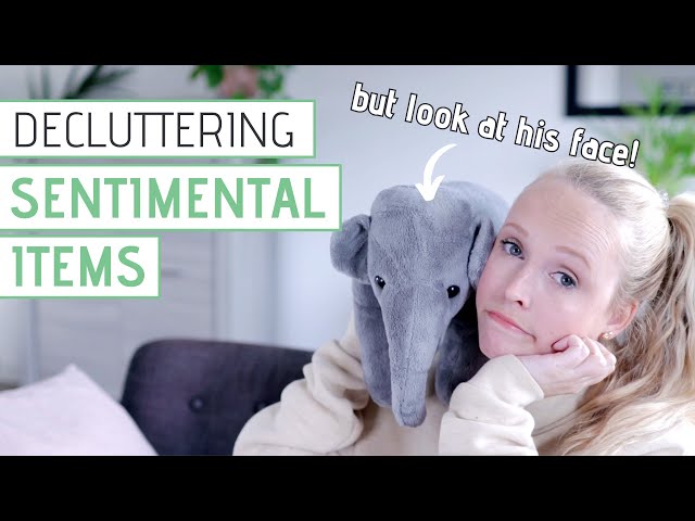 How to let go of sentimental items » MINIMALISM & DECLUTTERING Tips