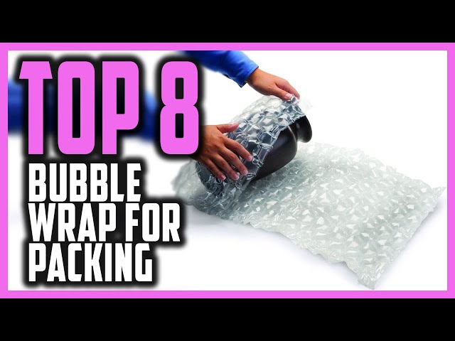 Best Bubble Wrap For Packing In 2024 | Top 8 Amazing Bubble Packing Wrap Reviews