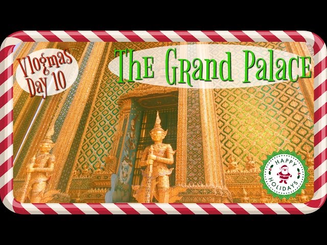 Mourning At The Grand Palace, Bangkok | Vlogmas Day 10