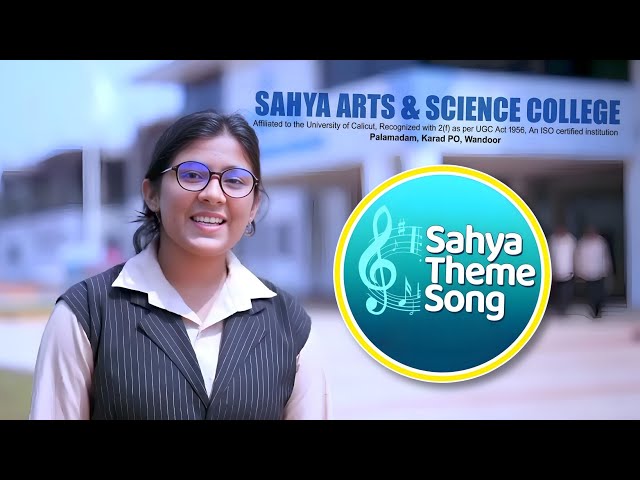 Sahya theme song | sahya arts & science college | official video