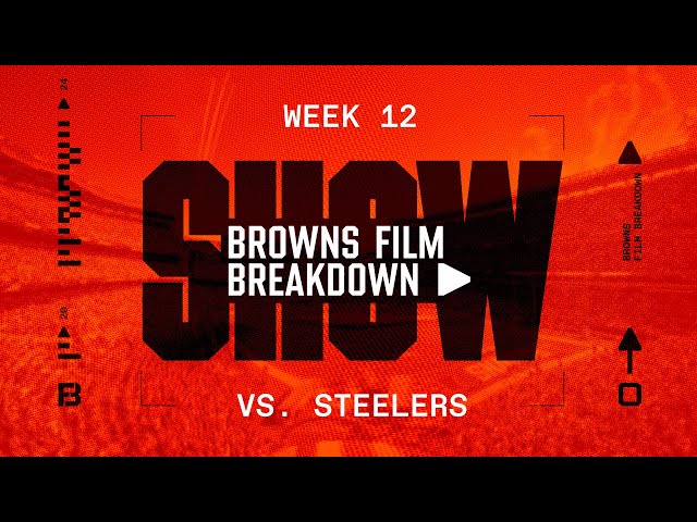 Browns Film Breakdown Post-Game Show: Browns Beat The Steelers In The Snow, 24-19