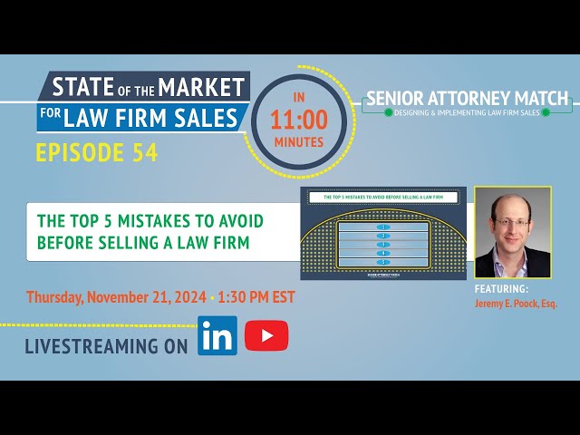 The Top 5 Mistakes to Avoid before Selling a Law Firm