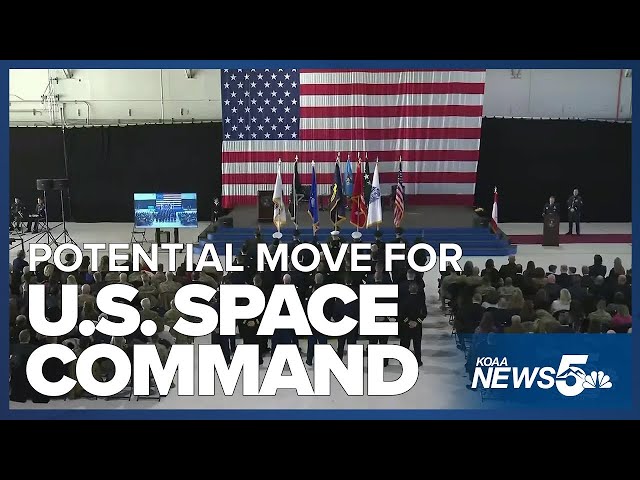 U.S. Space Command could move from Colorado Springs to Huntsville, Alabama