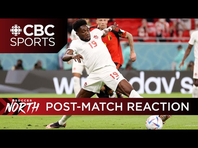 Canada vs. Belgium post-match reaction show | Soccer North | CBC Sports