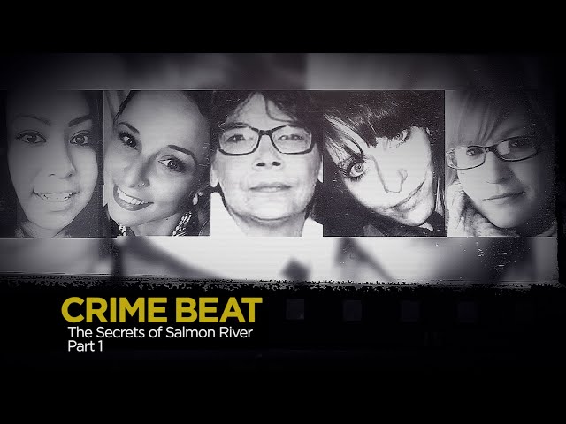 Crime Beat:   The Secrets of Salmon River Part 1 | S3 E22