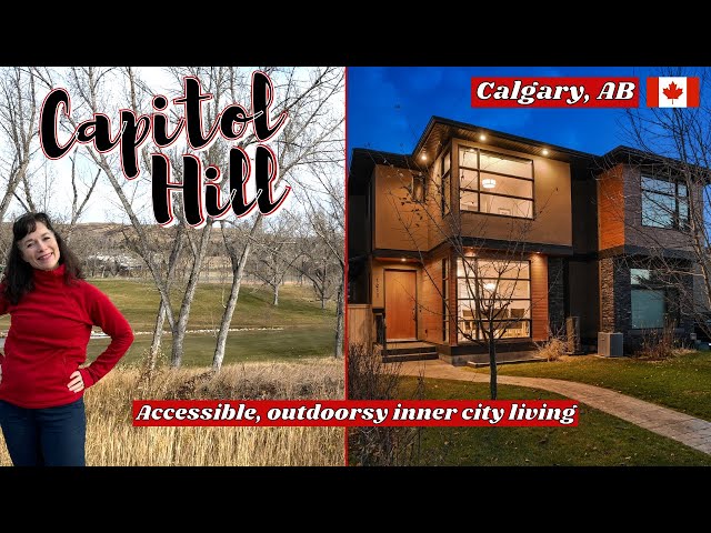 Exploring the Calgary Community of Capitol Hill | Val the Realtor