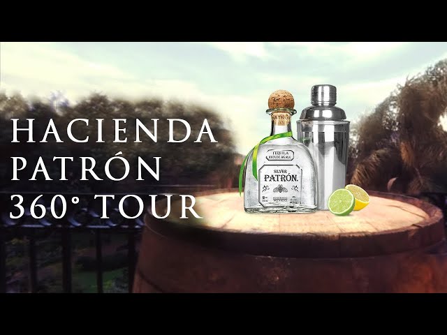 360° Video of Hacienda Patrón Tour | Patrón Tequila