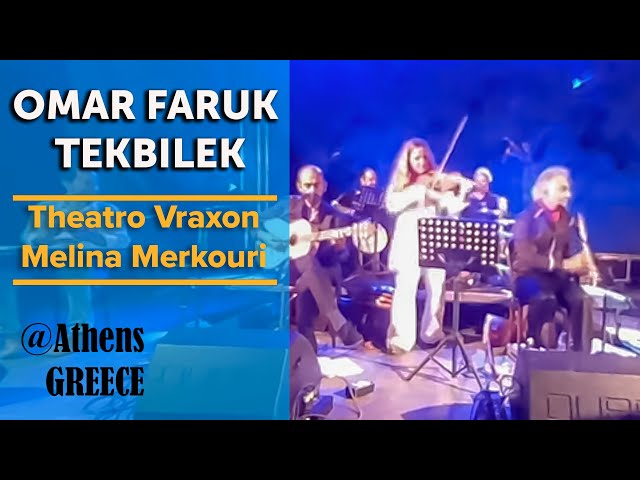 Omar Faruk Tekbilek & Friends | Theatro Vraxon Melina Merkouri | Athens, Greece | EXCERPTS (360VR)