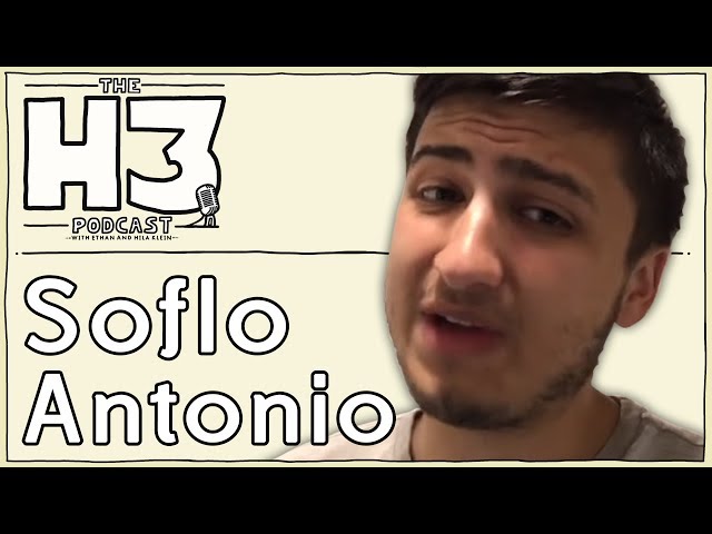 H3 Podcast #14 - Soflo Antonio