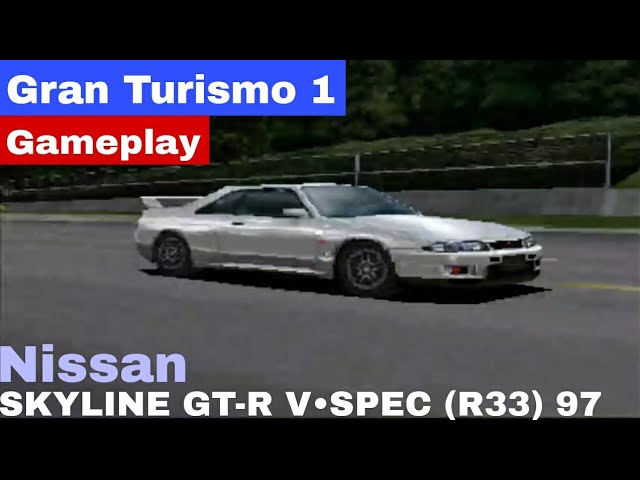 Gran Turismo 1 Gameplay - Nissan Skyline GT-R V•Spec (R33) 97