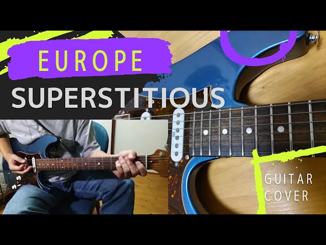 Europe / Superstitious [Guitar Cover]