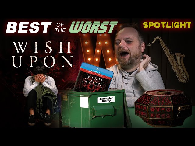 Best of the Worst Spotlight: Wish Upon