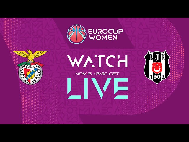 SL Benfica v Besiktas JK | Full Basketball Game | EuroCup Women 2024-25