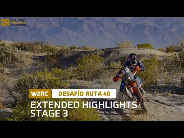 Highlights - Stage 3 - Desafío Ruta 40 - #W2RC