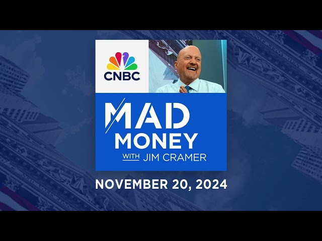 Mad Money - 11/20/24 | Audio Only