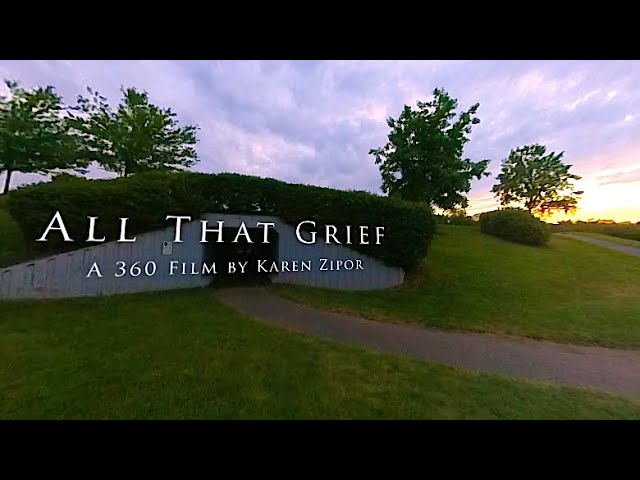 All That Grief - A 360 Short Film