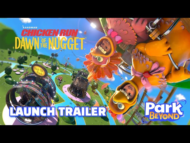 Park Beyond x Chicken Run: Dawn of the Nugget - Trailer