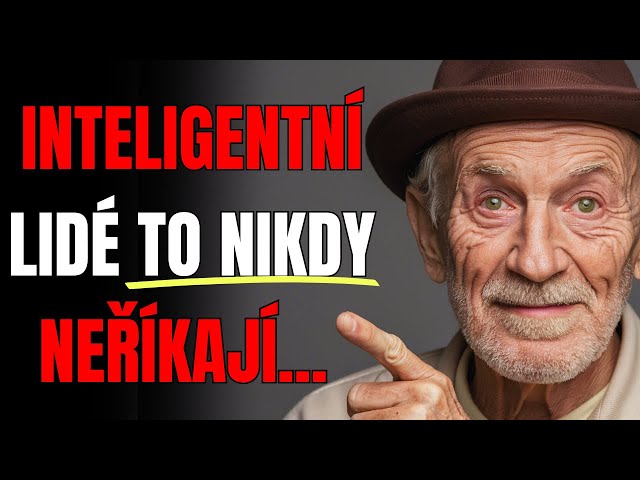 8 věcí, které chytří lidé nikdy neříkají| Moudrost, životní lekce 💭