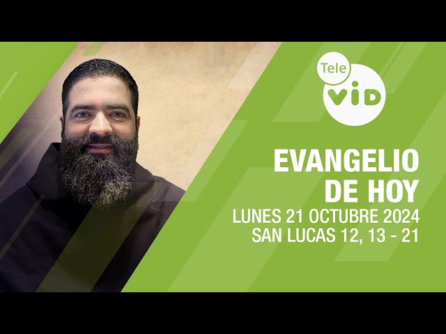 El evangelio de hoy Lunes 21 Octubre de 2024 📖 #LectioDivina #TeleVID