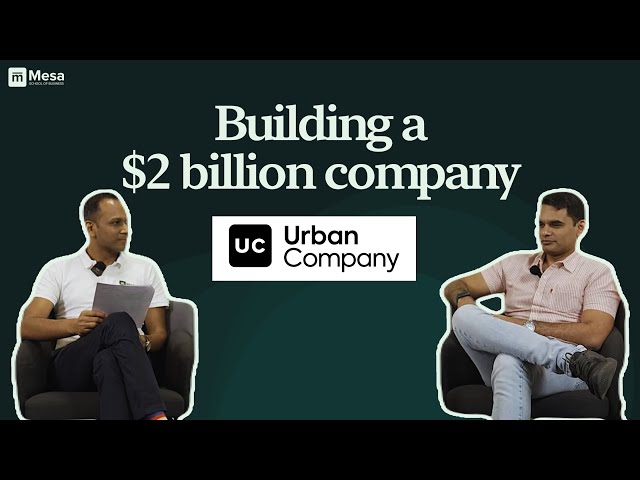 Lessons in Start-up Success | CEO, Abhiraj Singh Bhal, CEO, UrbanCompany