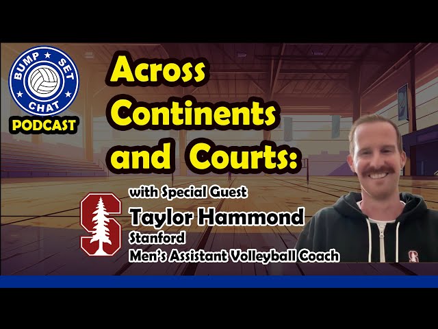 Across Continents and Courts: The Volleyball Story of Taylor Hammond