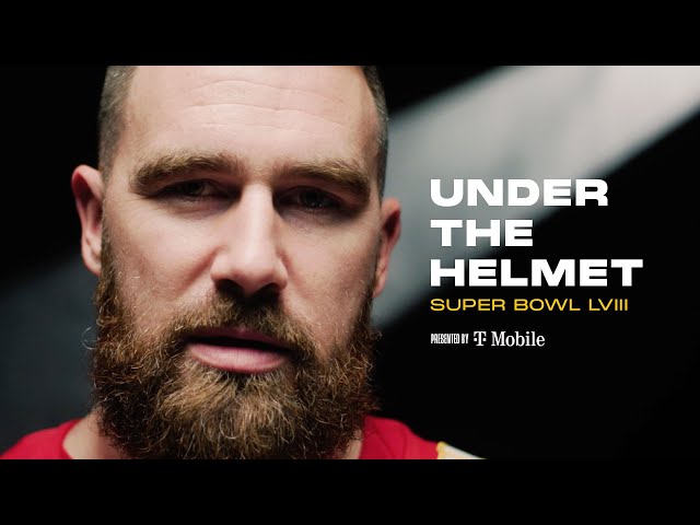 Under the Helmet Super Bowl LVIII | Kansas City Chiefs