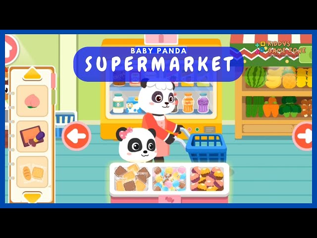 Baby Panda's Supermarket | Kids Grocery Shopping | BabyBus Game | Kiddys Game Zone