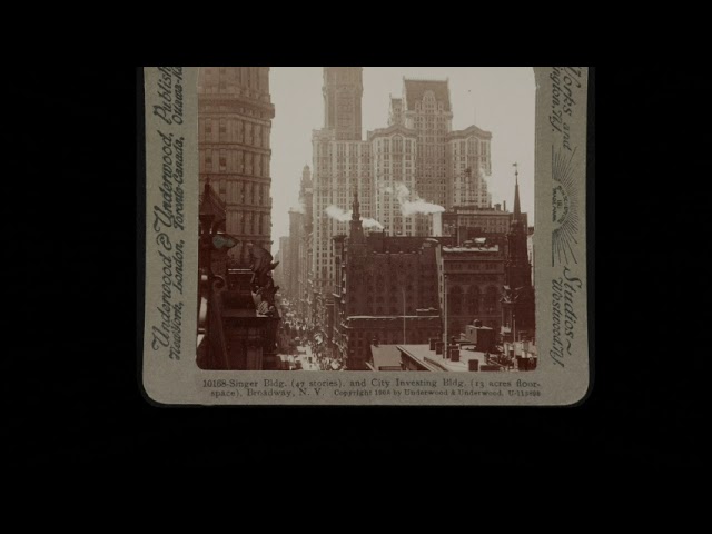 Singer Bldg. and City Investing Bldg. Broadway, NY 1908 (silent, still image)