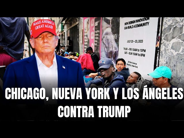 Chicago, New York y Los Ángeles contra TRUMP: Protegerán a inmigrantes ilegales de la Deportación