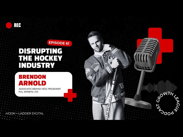 Disrupting the Hockey Industry | Growth League Podcast ft Brendon Arnold, Assoc Brand VP, FGL Sports