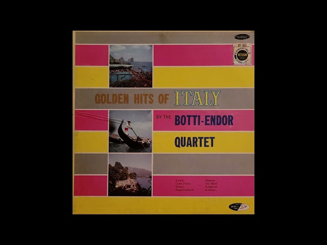 Botti-Endor Quartet – Golden Hits of Italy