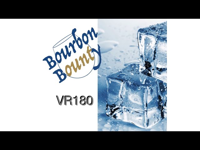 Using Water and Ice in Bourbon - VR180