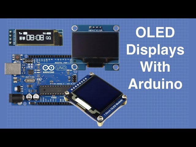 OLED Displays with Arduino - I2C & SPI OLEDs