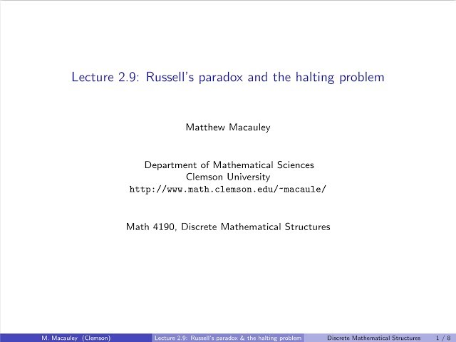 Discrete Mathematical Structures, Lecture 2.9: Russell's paradox and the halting problem