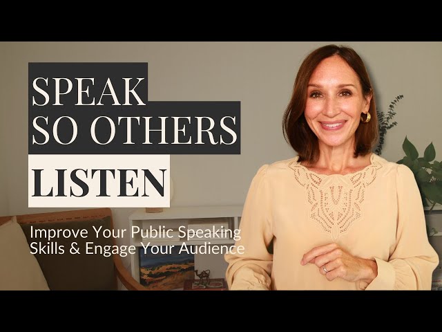 English Public Speaking Skills | How to Speak So Your Audience Listens