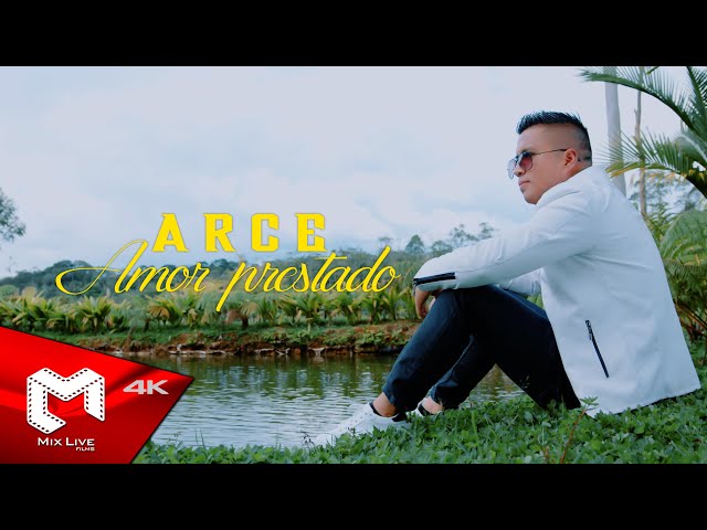 Arce  - Amor prestado (Video oficial)