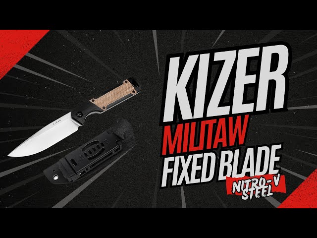 Kizer Militaw Fixed Blade in Nitro-V (Overview with Scout Straps Install)